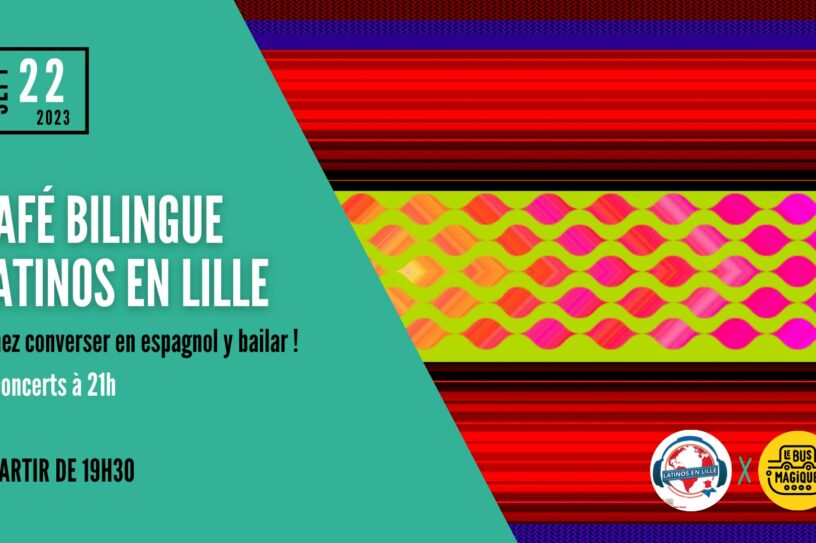 Café bilingue Latinos en Lille | Péniche le Bus Magique