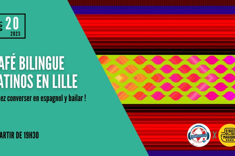 Café bilingue Latinos en Lille | Péniche le Bus Magique