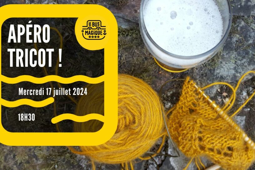 Apéro tricot ! ⎪ Péniche le Bus Magique