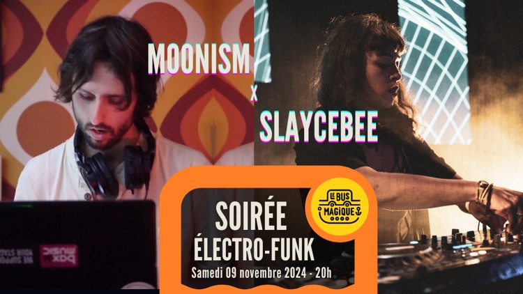 DJ SET Electro-Funk // Moonism x Slaycee @LeBusMagique