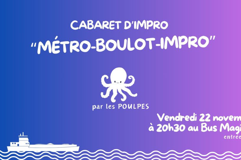 METRO-BOULOT-IMPRO : Cabaret d’Impro | Péniche le Bus Magique