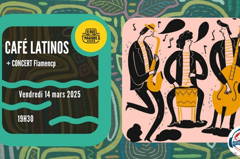 CONCERT de FLAMENCO & Café bilingue LATINOS EN LILLE | Péniche le Bus Magique