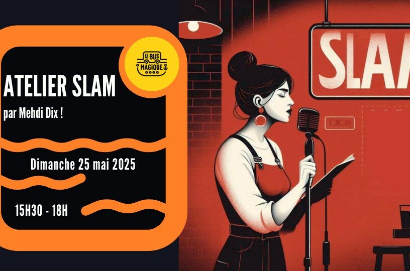 ATELIER SLAM !⎟ Péniche le Bus magique