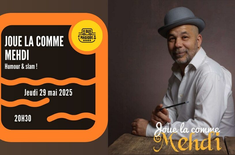 JOUE-LA COMME MEHDI : Seul en scène !⎟ Péniche le Bus magique