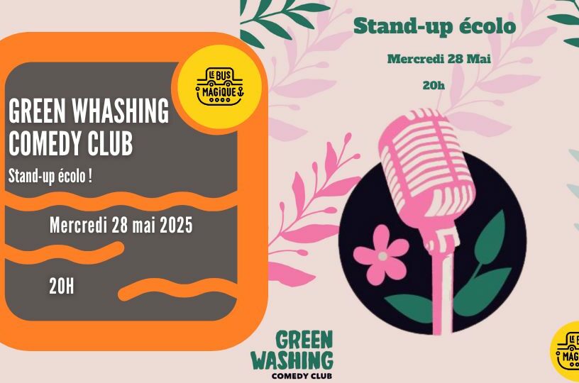 GREENWHASHING COMEDY CLUB ! | Péniche le Bus Magique