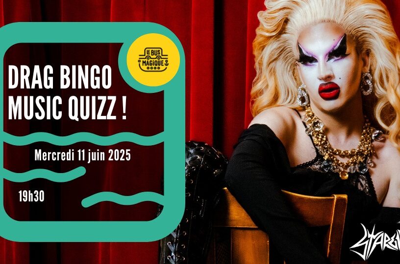 Drag Bingo Music Quizz !! | Péniche le Bus Magique