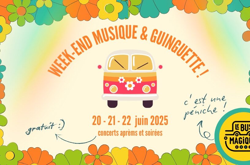 FÊTE DE LA MUSIQUE & GUINGUETTE !!  | Péniche du Bus magique