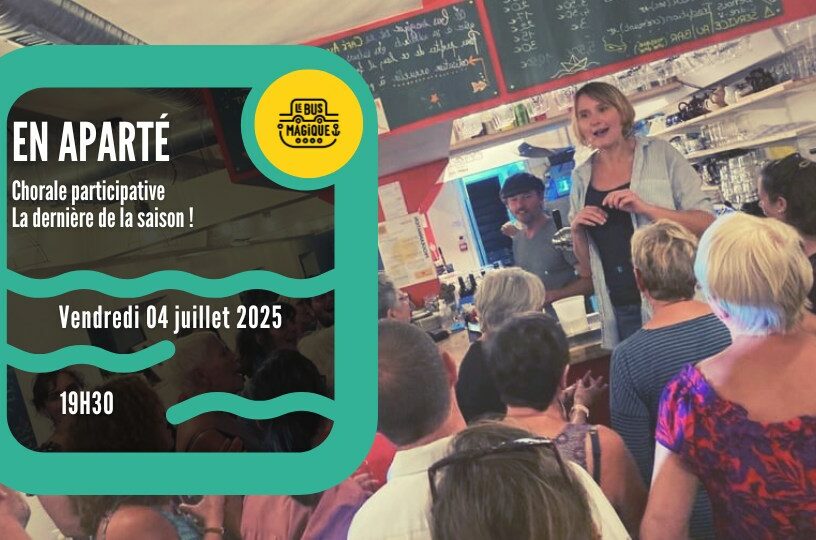 En aparté : Chorale participative – thématique Vélo pour cette édition spéciale ! / le Bus magique