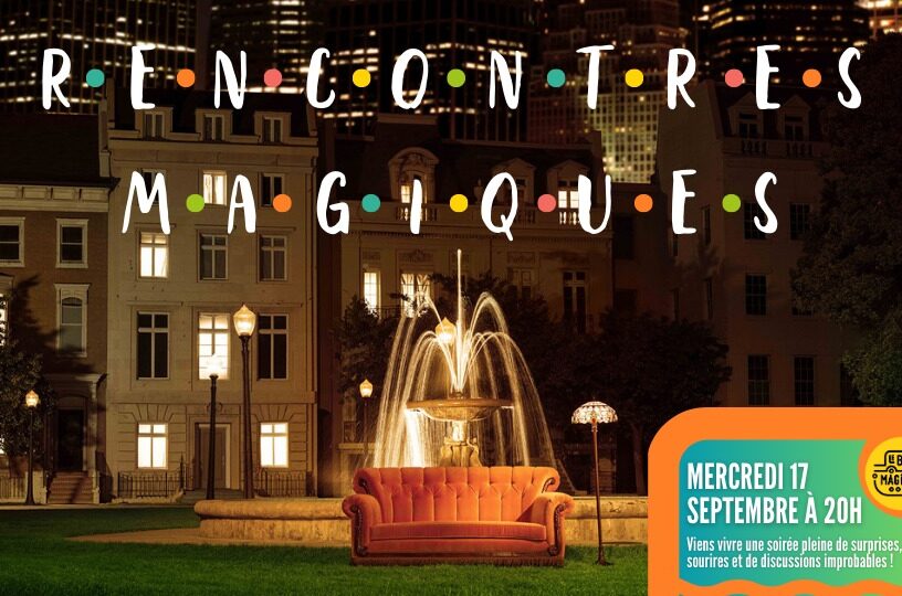 Rencontres Magiques !! | Péniche le Bus Magique