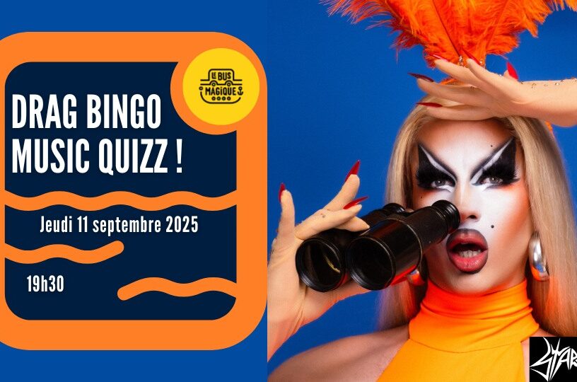 Drag Bingo Music Quizz !! | Péniche le Bus Magique