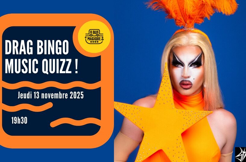 Drag Bingo Music Quizz !! | Péniche le Bus Magique