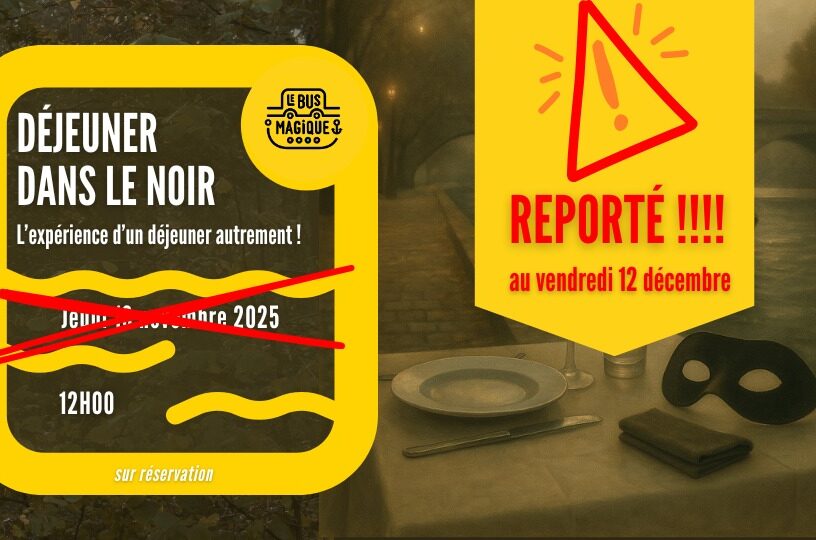 Déjeuner dans le noir / Péniche Le Bus Magique