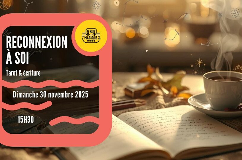 Tarot & Ecriture : reconnexion à soi / Péniche le Bus magique