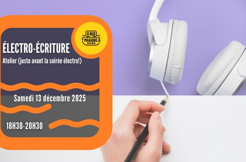 Atelier ELECTRO ECRITURE / Péniche le Bus magique