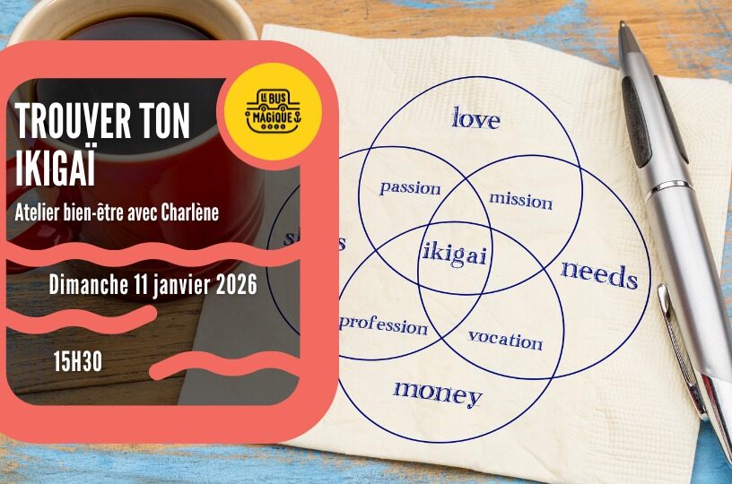 IKIGAÏ : découvrir ta boussole intérieure / Péniche le Bus magique