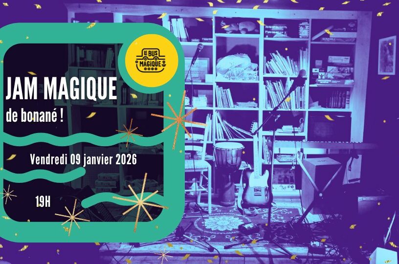 JAM SESSION 1ère édition 2026 ! / Péniche le Bus magique