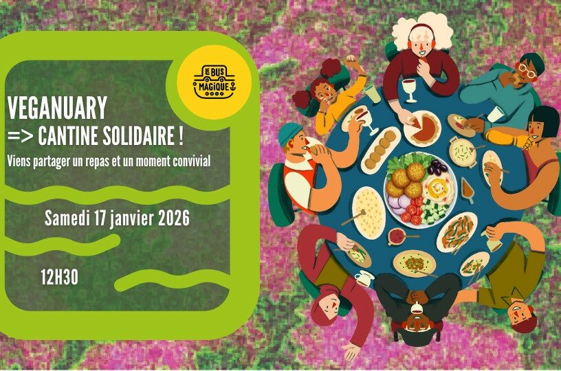 Cantine solidaire ! VEGANUARY  / Péniche le Bus magique