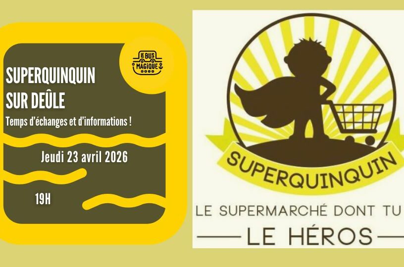 SUPERQUINQUIN SUR DEÛLE – café participatif / Péniche le Bus magique