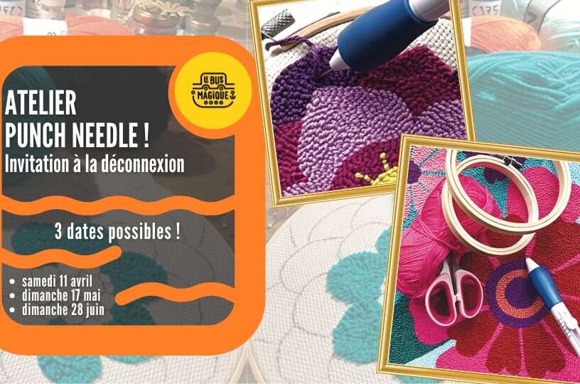 ATELIER PUNCH NEEDLE ! / Péniche le Bus magique