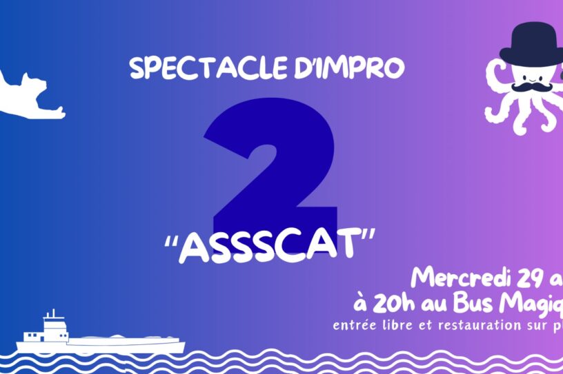 ASSSSCAT ! – Cabaret d&rsquo;Impro | Péniche le Bus Magique