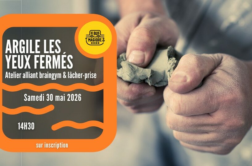 Atelier ARGILE LES YEUX FERMES / Péniche le Bus magique