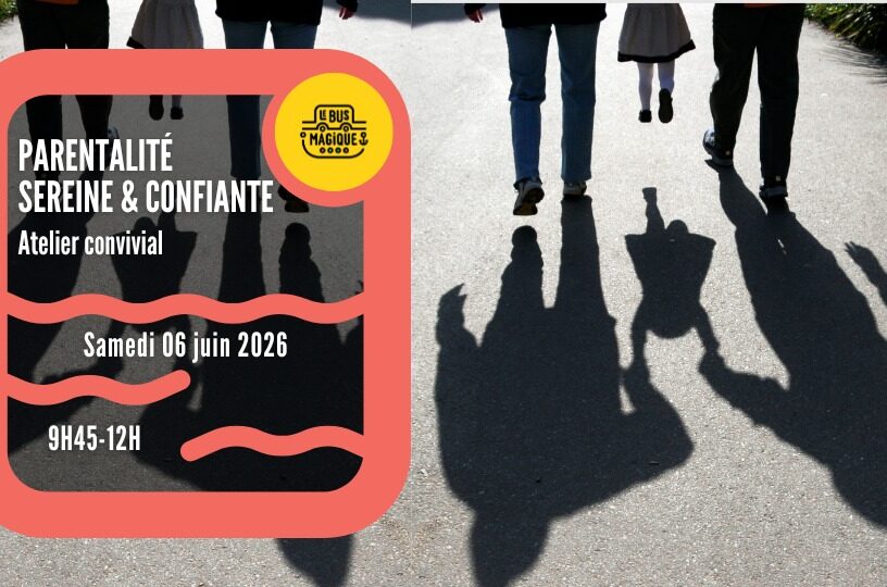 Comment rester zen dans notre vie de parents ? – Atelier convivial / Péniche le Bus magique