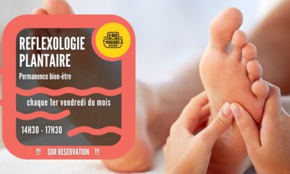 Séance bien-être : REFLEXOLOGIE PLANTAIRE