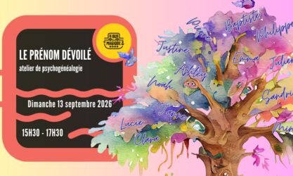 LE PRENOM DEVOILE – atelier de psychogénéalogie