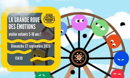 LA GRANDE ROUE DES EMOTIONS ! Atelier pour enfants