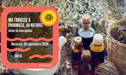 Ma trousse à pharmacie au naturel : atelier de naturopathie