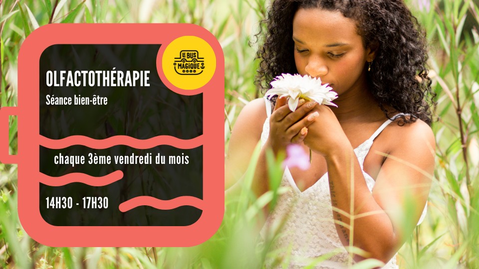 Séance bien-être : OLFACTOTHERAPIE
