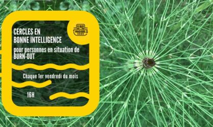 BURN-OUT : Cercles en bonne intelligence