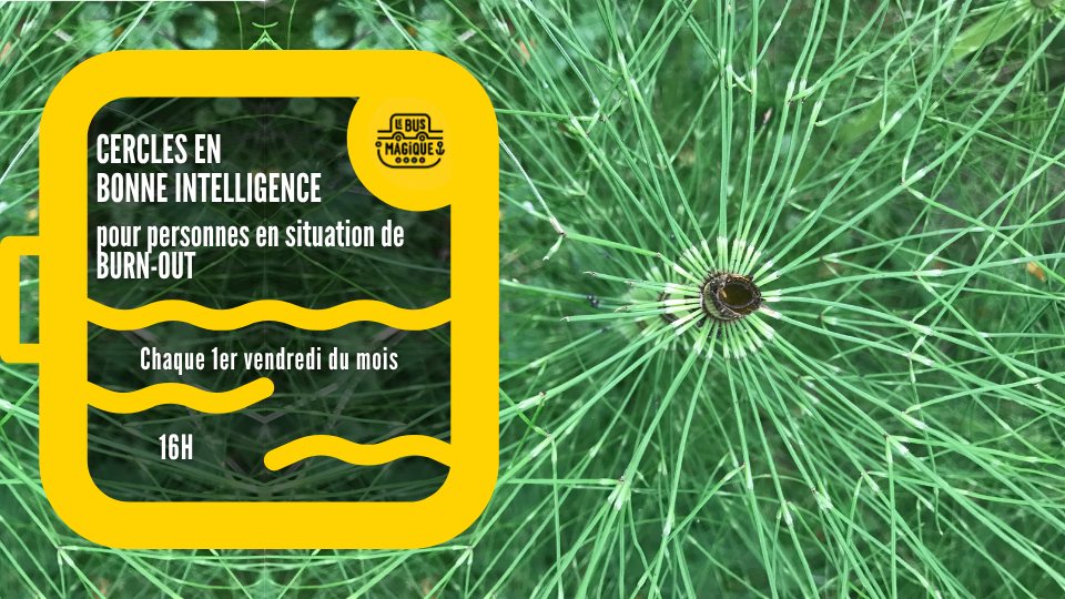 BURN-OUT : Cercles en bonne intelligence