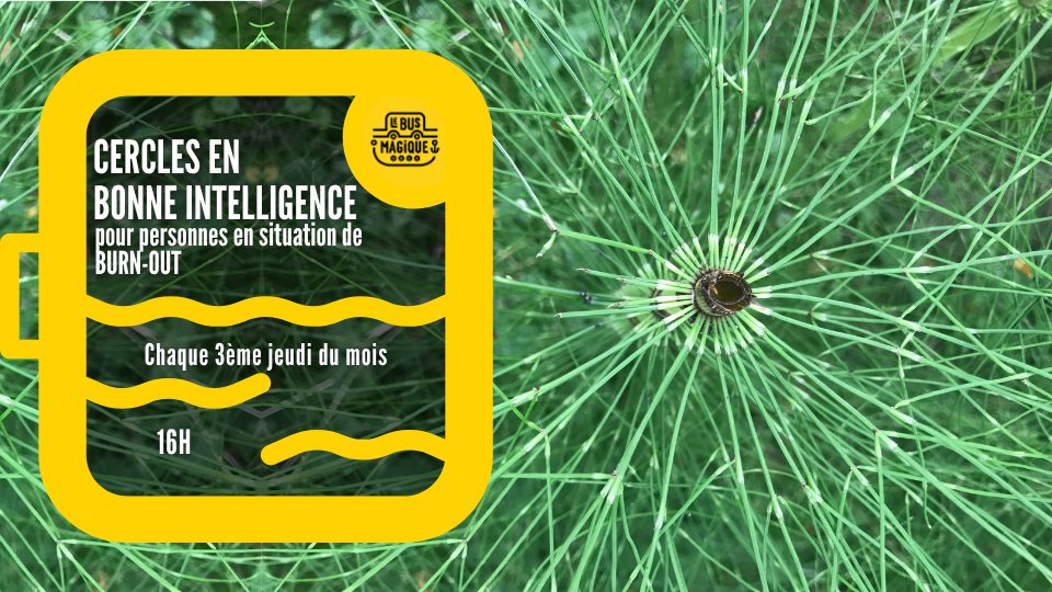 BURN-OUT : Cercles en bonne intelligence