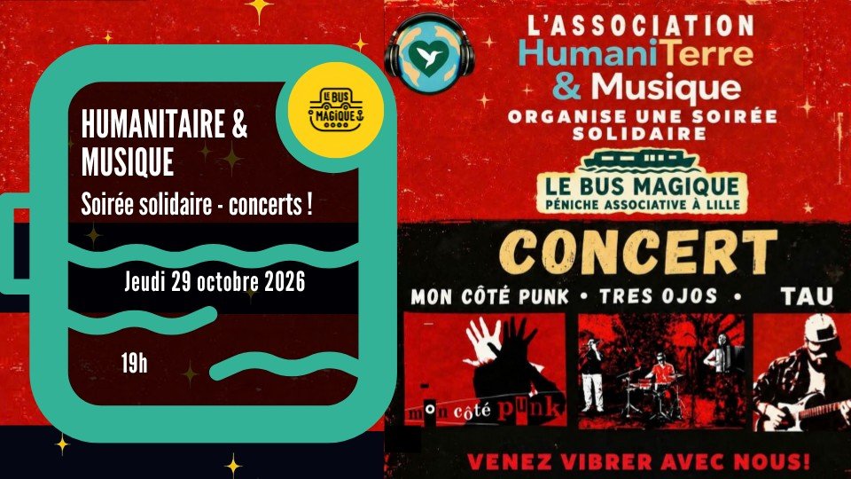 🎶🌍 HUMANITERRE X LE BUS MAGIQUE — Une première soirée en musique ! 🌍🎶