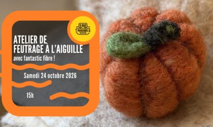 Atelier de feutrage à l&rsquo;aiguille
